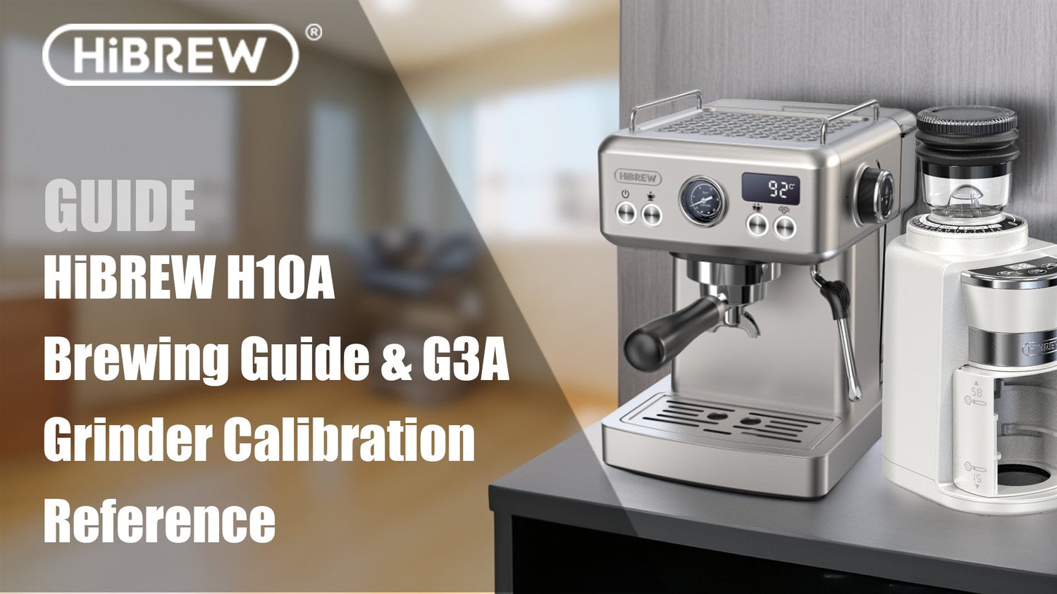 HiBREW H10A Brewing Guide & G3A Grinder Calibration Reference